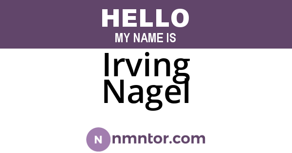 Irving Nagel