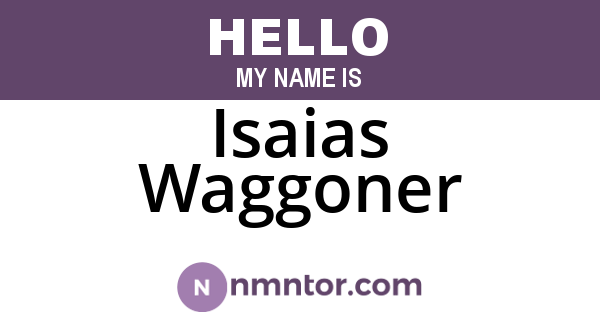 Isaias Waggoner