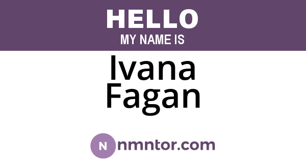 Ivana Fagan