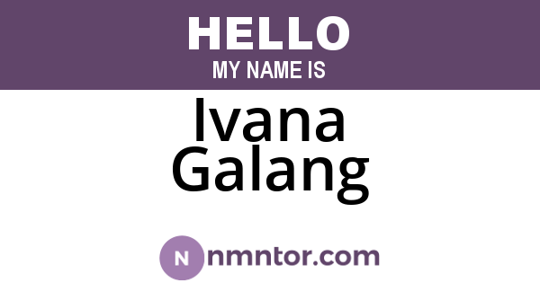 Ivana Galang