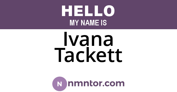 Ivana Tackett