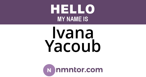 Ivana Yacoub