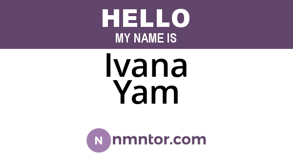 Ivana Yam