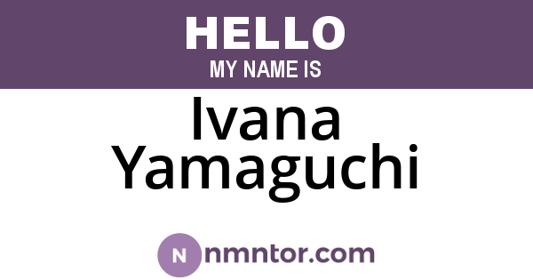 Ivana Yamaguchi