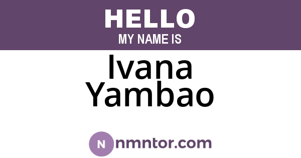 Ivana Yambao