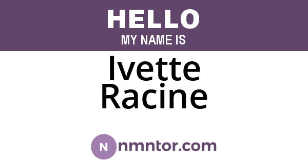 Ivette Racine