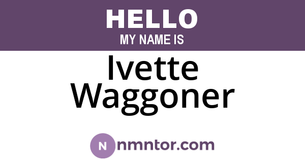 Ivette Waggoner