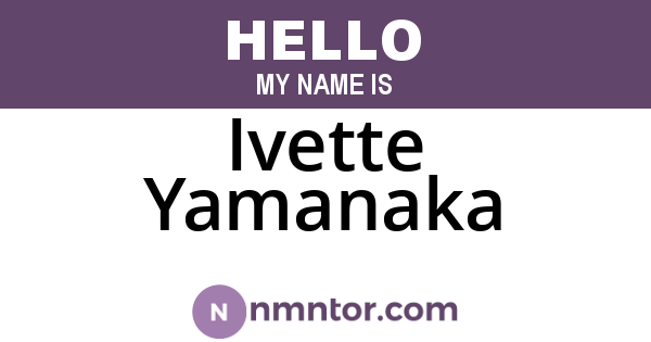 Ivette Yamanaka