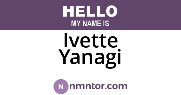 Ivette Yanagi