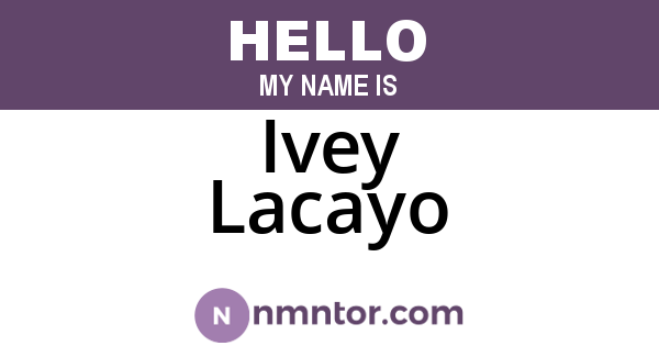 Ivey Lacayo