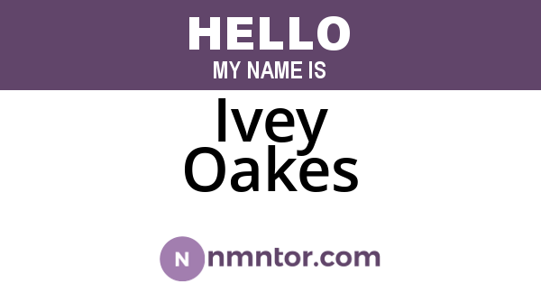 Ivey Oakes