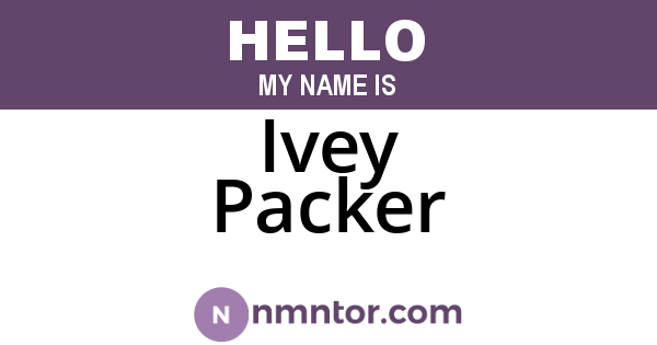 Ivey Packer