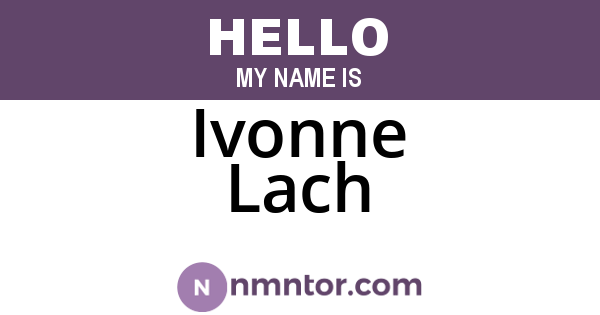 Ivonne Lach
