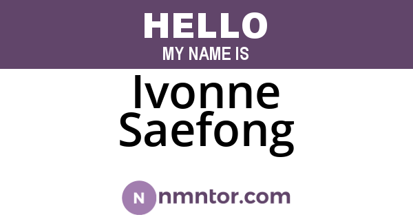 Ivonne Saefong