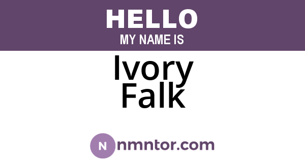 Ivory Falk