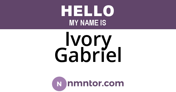 Ivory Gabriel