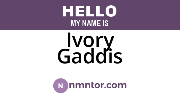 Ivory Gaddis