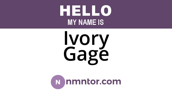 Ivory Gage