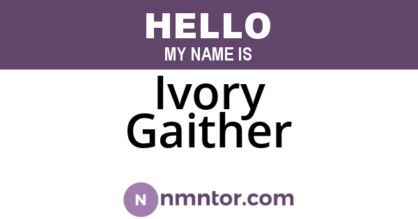 Ivory Gaither