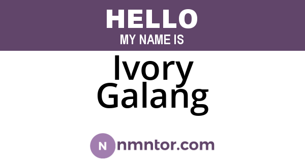 Ivory Galang