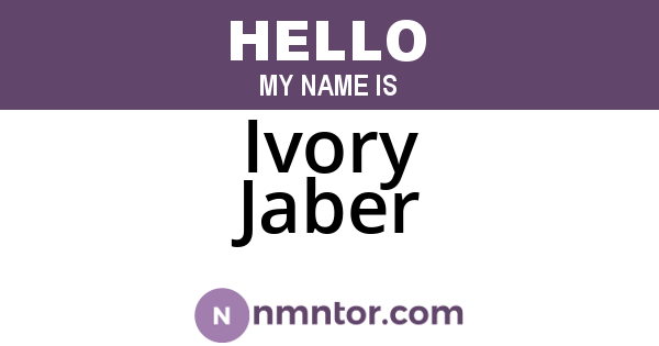 Ivory Jaber
