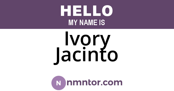 Ivory Jacinto