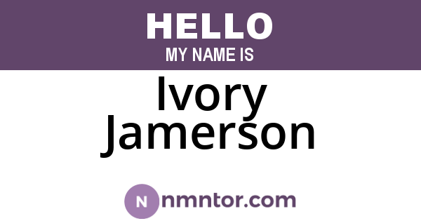 Ivory Jamerson