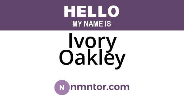 Ivory Oakley