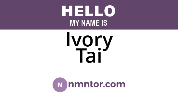 Ivory Tai
