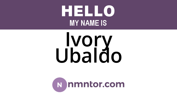 Ivory Ubaldo