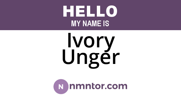 Ivory Unger