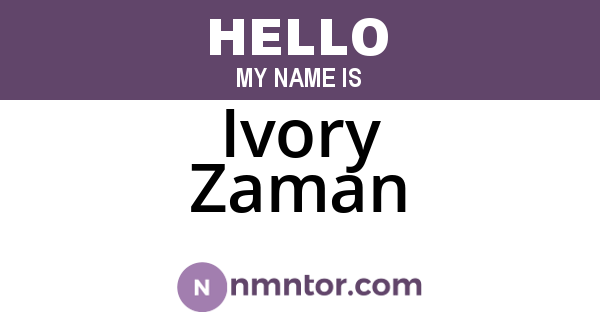 Ivory Zaman