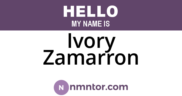 Ivory Zamarron