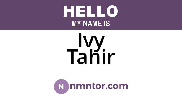 Ivy Tahir
