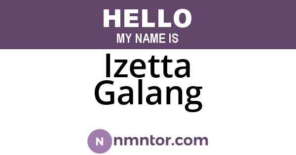 Izetta Galang