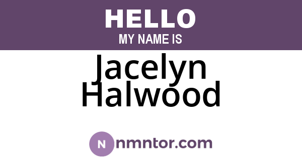 Jacelyn Halwood