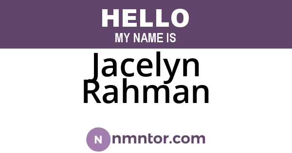 Jacelyn Rahman