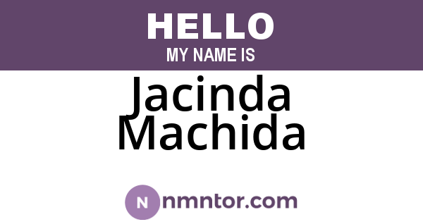 Jacinda Machida