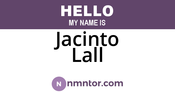 Jacinto Lall