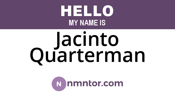 Jacinto Quarterman