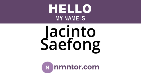 Jacinto Saefong