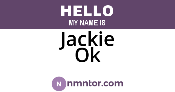 Jackie Ok