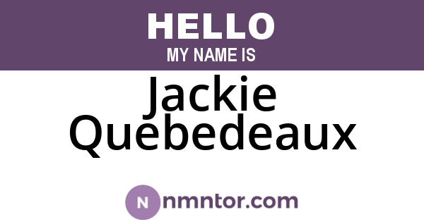 Jackie Quebedeaux