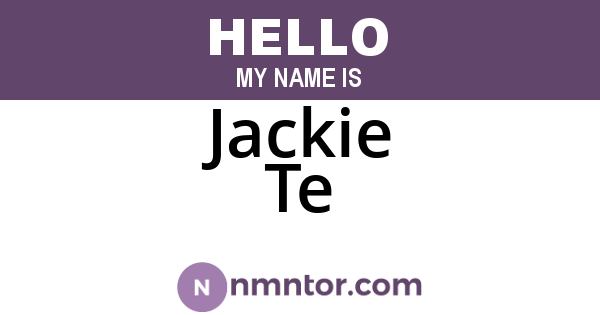 Jackie Te