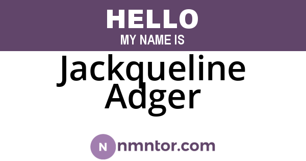 Jackqueline Adger