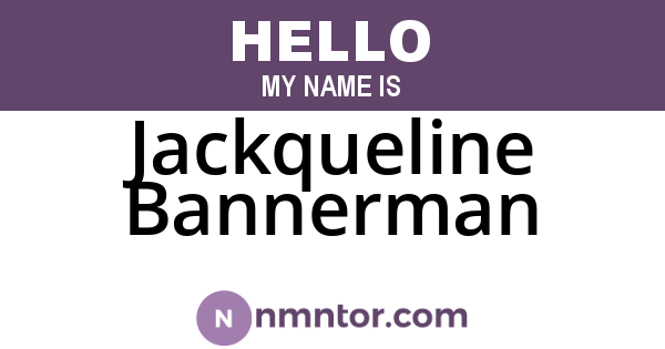 Jackqueline Bannerman