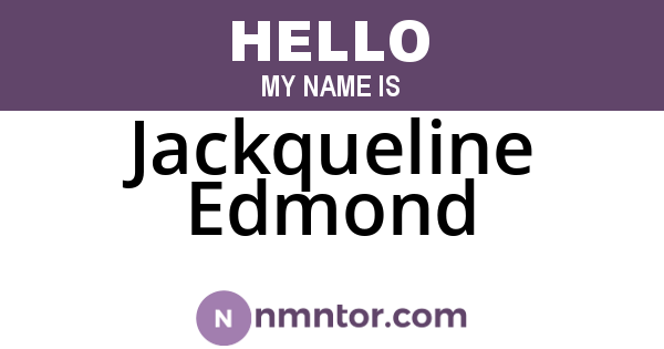 Jackqueline Edmond