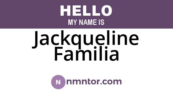 Jackqueline Familia