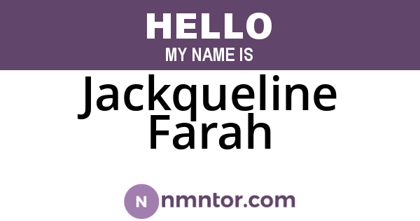 Jackqueline Farah