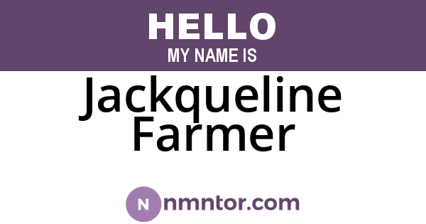 Jackqueline Farmer